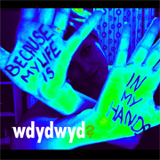 wdydwyd